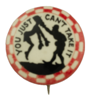 a button that says 'you just can't take it'